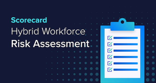 Hybrid Workforce Risk Assessment Scorecard