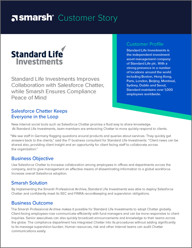 Standard Life Investments Improves Collaboration with Salesforce Chatter, while Smarsh Ensures Compliance Peace of Mind